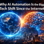 Why AI Automation Is the Biggest Tech Shift Since the Internet